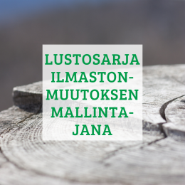 Lustosarja ilmastonmuutoksen mallintajana 3