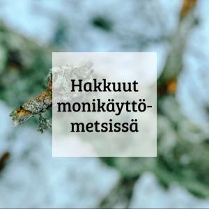 Kuvalinkki hakkuut monikäyttömetsissä esittelyyn